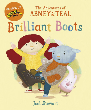 The Adventures of Abney & Teal: Brilliant Boots by Joel Stewart 9781406344905 [USED COPY]