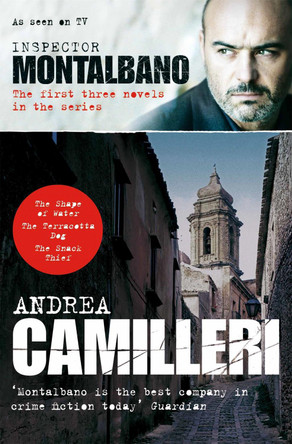 Inspector Montalbano: The first three novels in the series by Andrea Camilleri 9781447245193 [USED COPY]