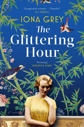 The Glittering Hour: The most heartbreakingly emotional historical romance you'll read this year by Iona Grey 9781471140709 [USED COPY]