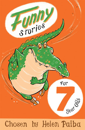 Funny Stories For 7 Year Olds by Helen Paiba 9781509804979 [USED COPY]