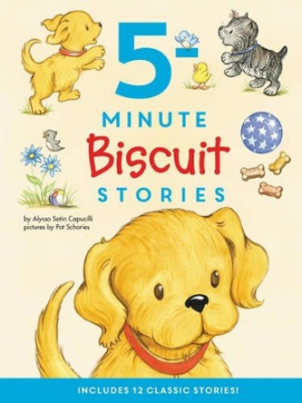 Biscuit: 5-Minute Biscuit Stories: 12 Classic Stories! by Alyssa Satin Capucilli 9780062567253 [USED COPY]