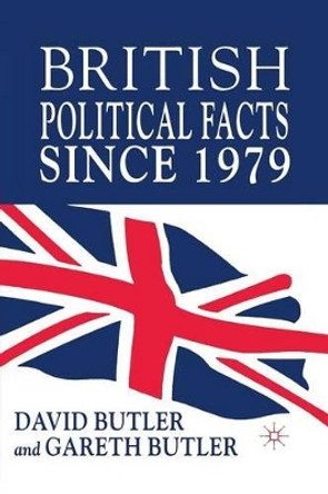 British Political Facts Since 1979 by David Butler 9781403903730 [USED COPY]