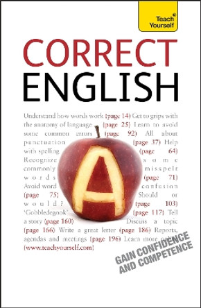 Correct English: The classic practical reference guide to using spoken and written English by B.A. Phythian 9781444105940 [USED COPY]