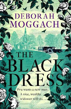 The Black Dress by Deborah Moggach 9781472260529 [USED COPY]