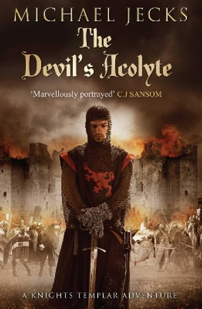 The Devil's Acolyte by Michael Jecks 9781471126239 [USED COPY]