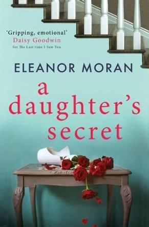 A Daughter's Secret by Eleanor Moran 9781471141690 [USED COPY]