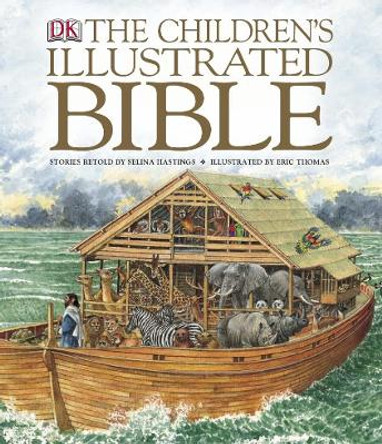 The Children's Illustrated Bible by Selina Hastings 9781405303255 [USED COPY]