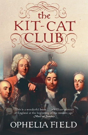 The Kit-Cat Club by Ophelia Field 9780007178933 [USED COPY]