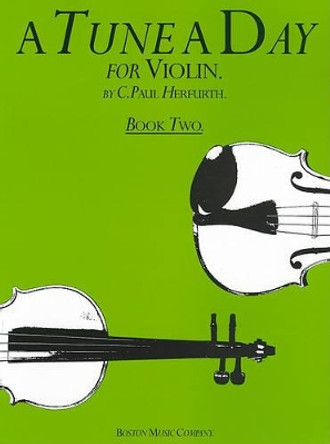 A Tune a Day for Violin Book Two by C. Paul Herfurth 9780711915923 [USED COPY]