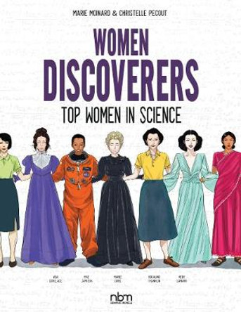 Women Discoverers: Top Women in Science by Christelle Pecout