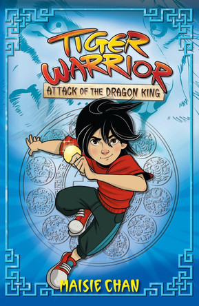 Tiger Warrior: Attack of the Dragon King: Book 1 by M.Chan 9781408363089 [USED COPY]