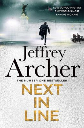 Next in Line (William Warwick Novels) by Jeffrey Archer 9780008474324 [USED COPY]