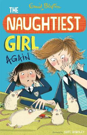 The Naughtiest Girl: Naughtiest Girl Again: Book 2 by Enid Blyton