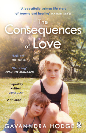 The Consequences of Love by Gavanndra Hodge 9781405943222 [USED COPY]