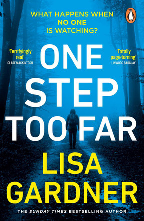 One Step Too Far: One of the most gripping thrillers of 2022 by Lisa Gardner 9781529157895 [USED COPY]