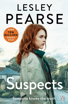 Suspects: The Sunday Times Top 5 Bestseller by Lesley Pearse 9781405944618 [USED COPY]