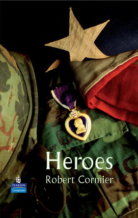 Heroes Hardcover educational edition by Robert Cormier 9781405863964 [USED COPY]