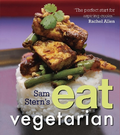 Sam Stern's Eat Vegetarian by Sam Stern 9781406319750 [USED COPY]