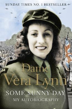 Some Sunny Day by Dame Vera Lynn 9780007318919 [USED COPY]