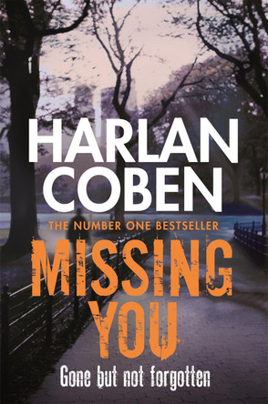 Missing You by Harlan Coben 9781409103967 [USED COPY]