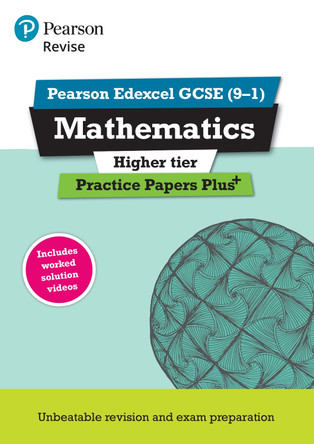REVISE Edexcel GCSE (9-1) Mathematics Higher Practice Papers Plus: for the (9-1) qualifications by Jean Linksy 9781292096315 [USED COPY]