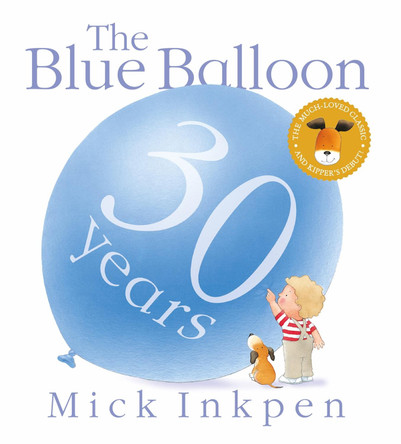 Kipper: The Blue Balloon by Mick Inkpen