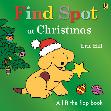 Find Spot at Christmas by Eric Hill 9780241610329 [USED COPY]