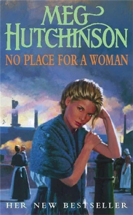 No Place for a Woman by Meg Hutchinson 9780340738603 [USED COPY]