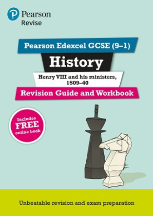 Pearson REVISE Edexcel GCSE (9-1) History Henry VIII Revision Guide and Workbook: For 2024 and 2025 assessments and exams - incl. free online edition (Revise Edexcel GCSE History 16): Edexcel by Brian Dowse 9781292176390 [USED COPY]