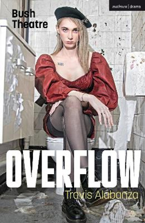 Overflow by Travis Alabanza 9781350240582 [USED COPY]