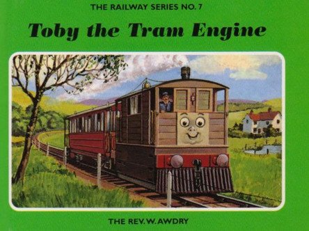 The Railway Series No. 7: Toby the Tram Engine by Rev. Wilbert Vere Awdry 9781405203371 [USED COPY]