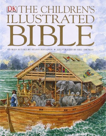 The Children's Illustrated Bible by Selina Hastings 9781405308281 [USED COPY]