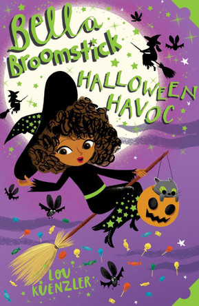 Bella Broomstick: Halloween Havoc by Lou Kuenzler 9781407157979 [USED COPY]