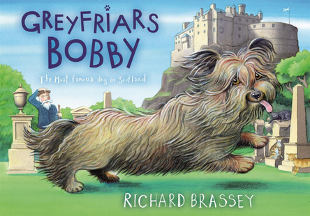 Greyfriars Bobby by Richard Brassey 9781444000573 [USED COPY]