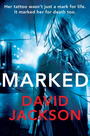 Marked by David Jackson 9781447202974 [USED COPY]