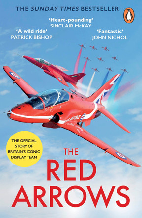 The Red Arrows: The Sunday Times Bestseller by David Montenegro 9781529159578 [USED COPY]