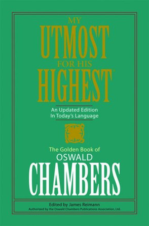 My Utmost for My Highest by Oswald Chambers 9781602601864 [USED COPY]