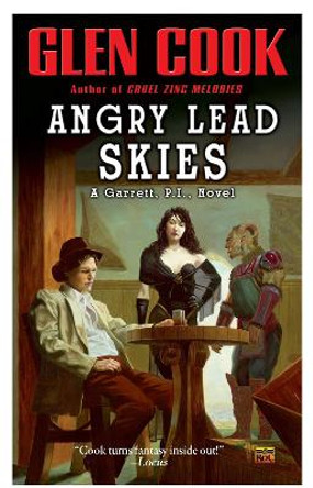 Angry Lead Skies: A Garrett, P.I., Novel by Glen Cook 9780451458759