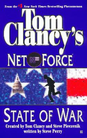 Tom Clancy's Net Force: State of War by Tom Clancy 9780425188132