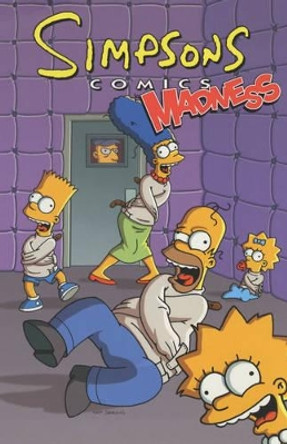 Simpsons Comics Madness by Matt Groening 9781840235920 [USED COPY]