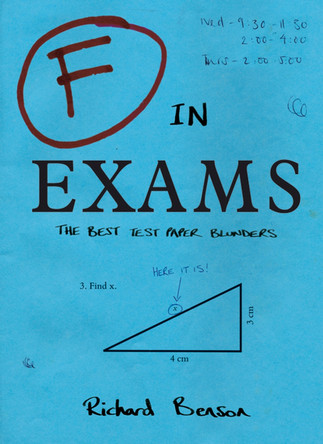 F in Exams: The Best Test Paper Blunders by Richard Benson 9781840247008 [USED COPY]