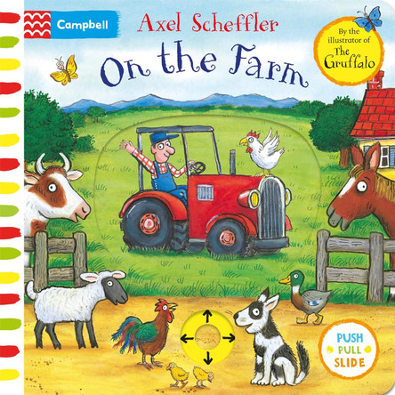 Axel Scheffler On the Farm: A push, pull, slide book by Axel Scheffler 9781509866946 [USED COPY]