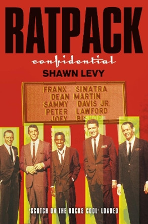 Rat Pack Confidential by Shawn Levy 9781841150017 [USED COPY]