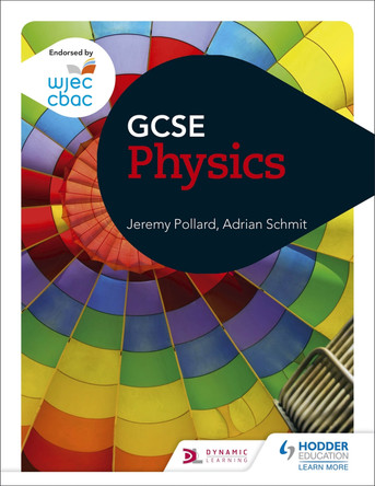 WJEC GCSE Physics by Jeremy Pollard 9781471868771 [USED COPY]