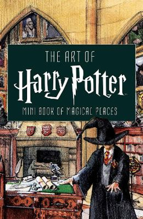 Art of Harry Potter: Mini Book of Magical Places by Insight Editions 9781683837510 [USED COPY]