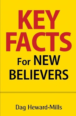 Key Facts for New Believers by Dag Heward-Mills 9781683982685 [USED COPY]