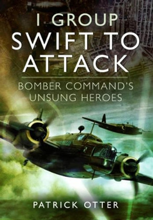 1 Group: Swift to Attack by Patrick Otter 9781781590942 [USED COPY]