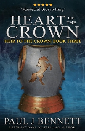 Heart of the Crown by Paul J Bennett 9781775335566 [USED COPY]