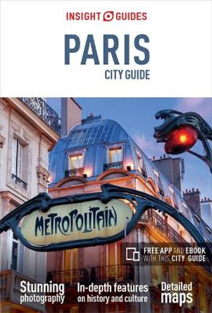 Insight Guides City Guide Paris (Travel Guide with Free eBook) by Insight Guides 9781780052427 [USED COPY]