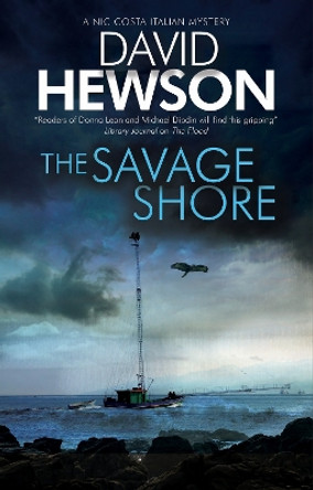 The Savage Shore by David Hewson 9781780291062 [USED COPY]